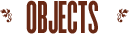 Objects